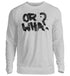 Unisex Sweater - Or Wha